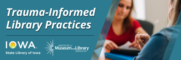 Trauma-Informed Library Practices Header Graphic.png