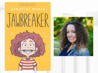 Book cover of Jawbreaker next to headshot of author Christina Wyman.